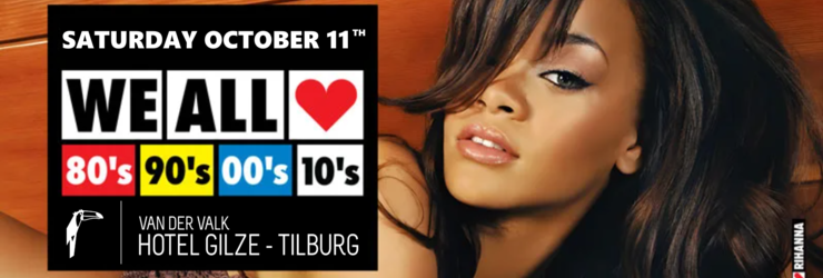 WE ALL LOVE 80’s 90’s 00’s 10’s